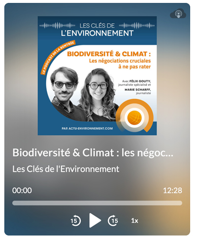 Podcast proposé par Actu Environnement